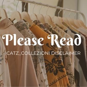 Please Read - Catz_Collezioni Disclaimer